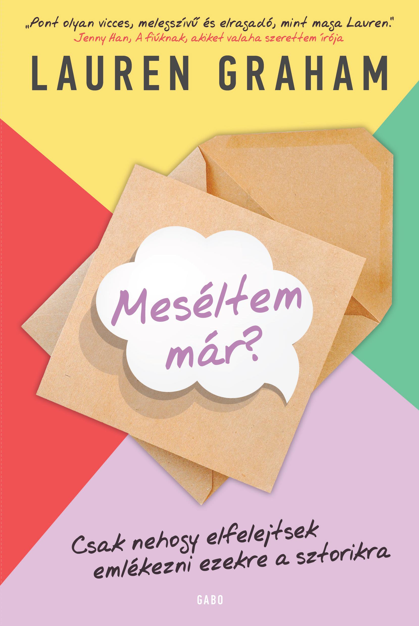 Lauren Graham - Meséltem már? [eKönyv: epub, mobi]