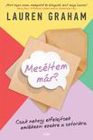 Lauren Graham - Meséltem már? [eKönyv: epub, mobi]