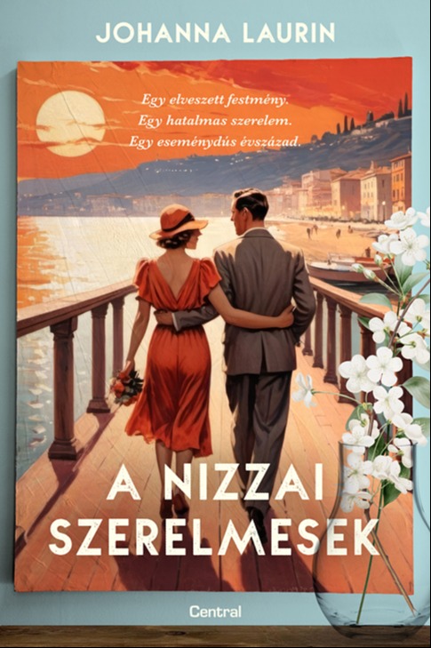 Johanna Laurin - A nizzai szerelmesek [eKönyv: epub, mobi]