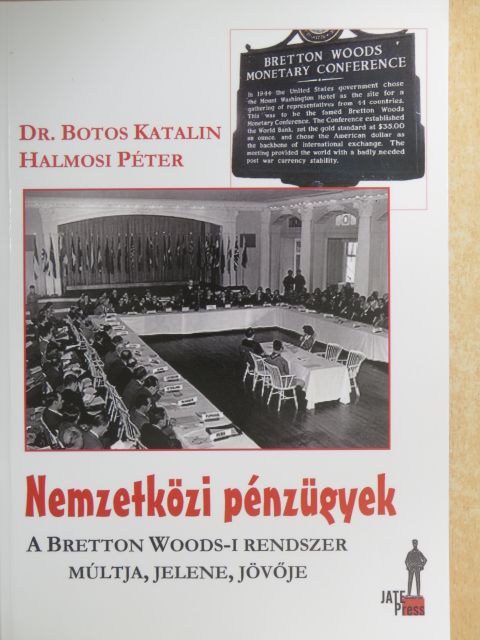 Dr. Botos Katalin - Nemzetközi pénzügyek [antikvár]