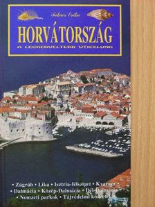 Takács Erika - Horvátország - a legkedveltebb uticélunk [antikvár]