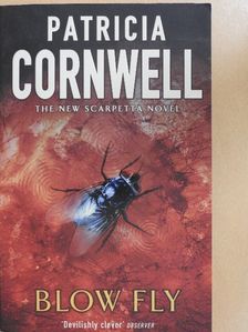 Patricia Cornwell - Blow Fly [antikvár]