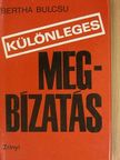 Bertha Bulcsu - Különleges megbízatás [antikvár]