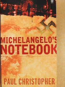 Paul Christopher - Michelangelo's Notebook [antikvár]
