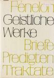 Fénelon - Geistliche Werke [antikvár]