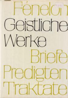 Fénelon - Geistliche Werke [antikvár]