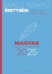 Emelt szintű érettségi - magyar nyelv és irodalom [eKönyv: epub, mobi]