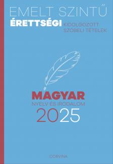 Emelt szintű érettségi - magyar nyelv és irodalom [eKönyv: epub, mobi]