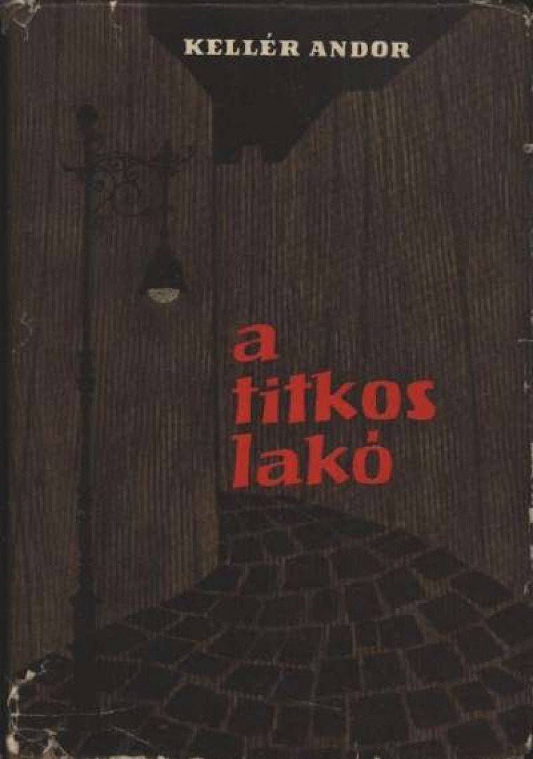 Kellér Andor - A titkos lakó [antikvár]