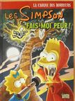 Matt Groening - La Cabane des Horreurs - Fais-Moi peur! [antikvár]