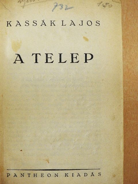 Kassák Lajos - A telep [antikvár]