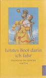 Schulze, Ursula, Mattejiet, Ulrich - Letztes Boot darin ich fahr [antikvár]