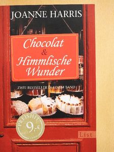 Joanne Harris - Chocolat & Himmlische Wunder [antikvár]