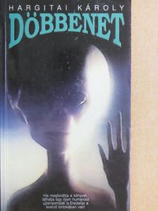 Hargitai Károly - Döbbenet [antikvár]