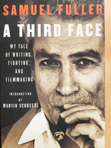 Samuel Fuller - A Third Face [antikvár]
