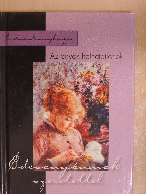 Az anyák halhatatlanok [antikvár]