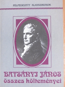 Batsányi János - Batsányi János összes költeményei [antikvár]