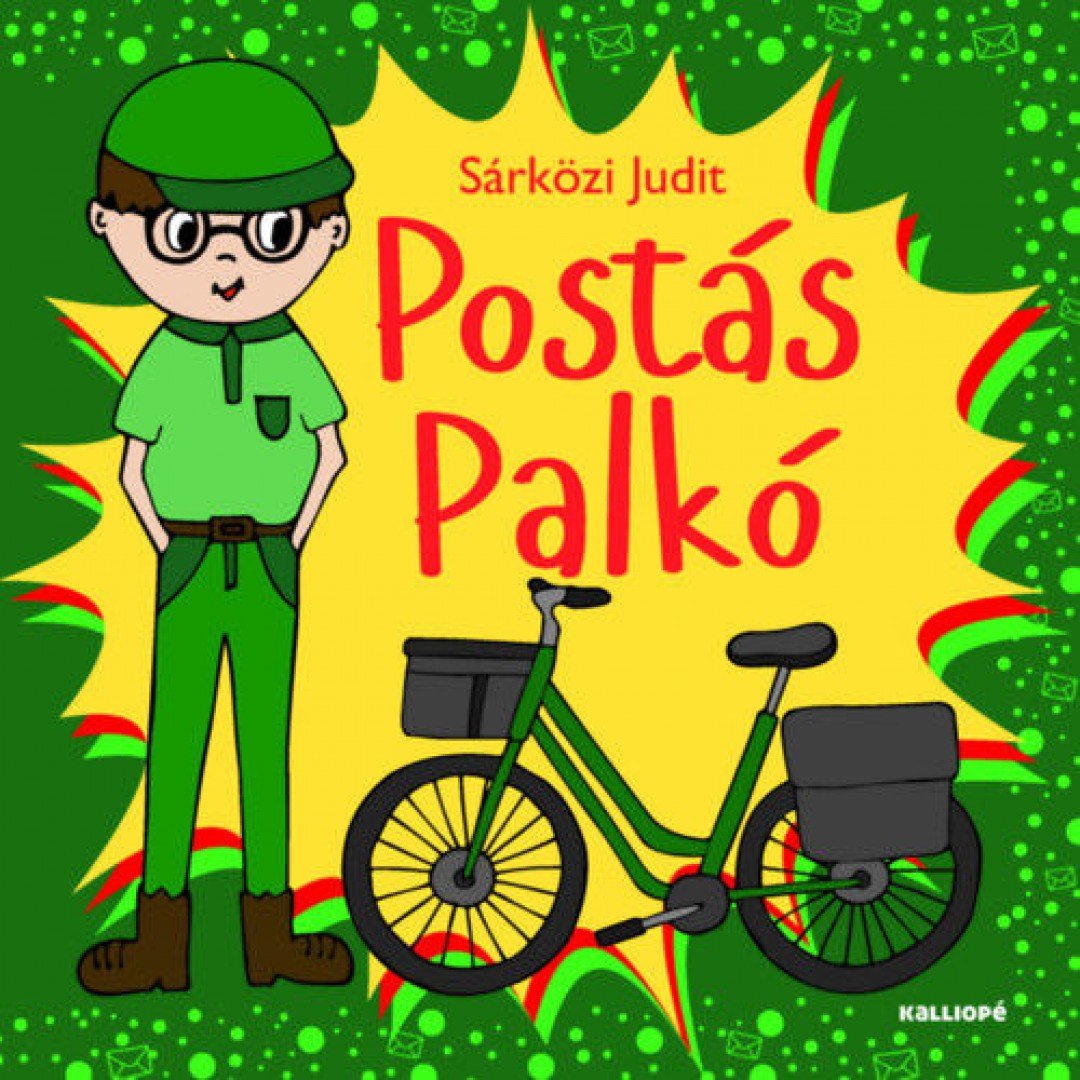SÁRKÖZI JUDIT - Postás Palkó [antikvár]