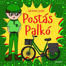 SÁRKÖZI JUDIT - Postás Palkó [antikvár]