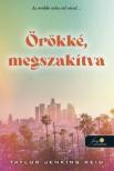 Taylor Jenkins Reid - Örökké, megszakítva