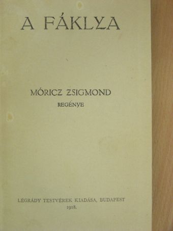 Móricz Zsigmond - A fáklya [antikvár]