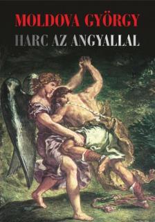 Harc az angyallal [antikvár]