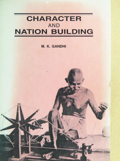 M. K. Gandhi - Character and Nation Building [antikvár]