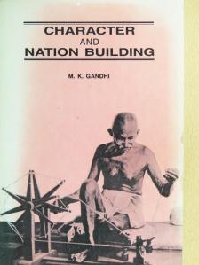 M. K. Gandhi - Character and Nation Building [antikvár]