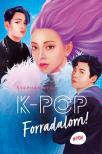 Stephan Lee - K-POP - Forradalom! [eKönyv: epub, mobi]