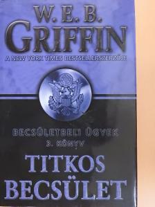 W. E. B. Griffin - Titkos becsület [antikvár]