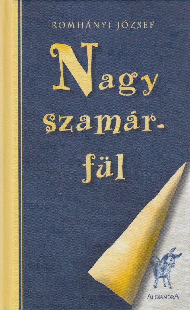 Romhányi József - Nagy szamárfül [antikvár]