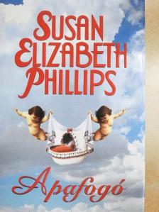 Susan Elizabeth Phillips - Apafogó [antikvár]