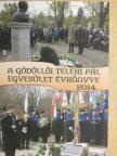Dr. Kubassek János - A gödöllői Teleki Pál Egyesület évkönyve 2014. [antikvár]