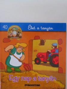 Bernadette Costa-Prades - Egy nap a tanyán [antikvár]
