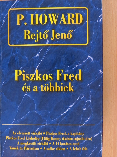 P. Howard - Piszkos Fred és a többiek... [antikvár]