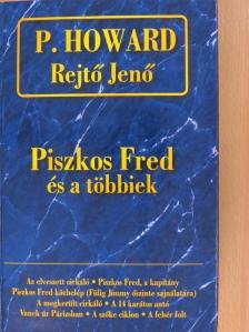 P. Howard - Piszkos Fred és a többiek... [antikvár]