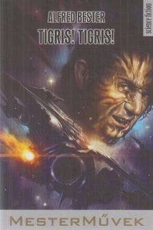 ALFRED BESTER - Tigris! Tigris! [antikvár]