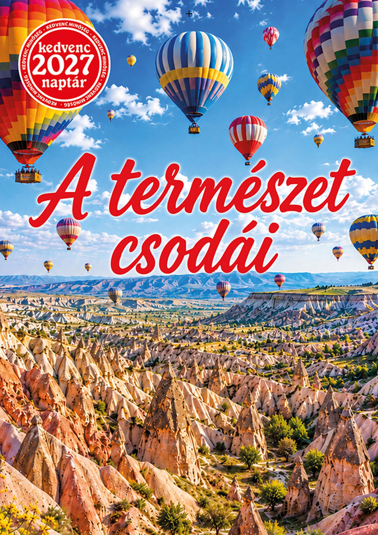Kedvenc Naptár 2027 A természet csodái