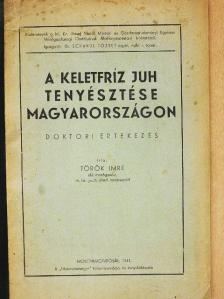 Török Imre - A keletfríz juh tenyésztése Magyarországon [antikvár]