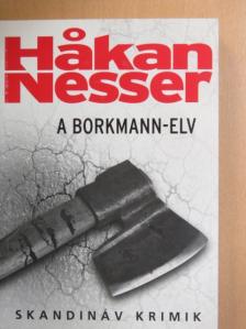 Hakan Nesser - A Borkmann-elv [antikvár]