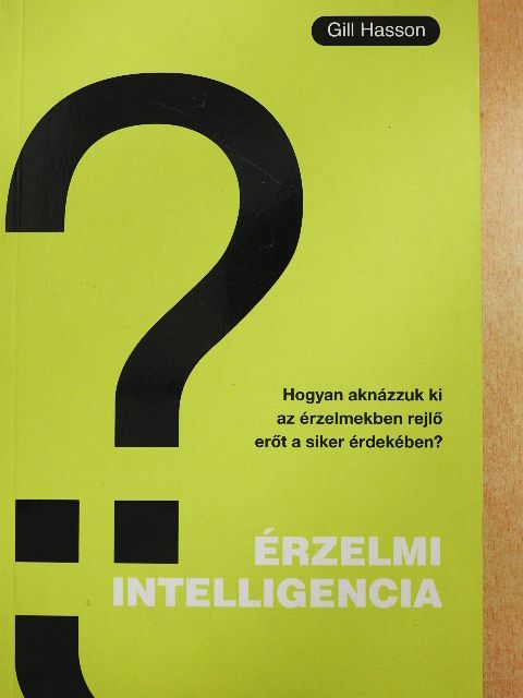 Gill Hasson - Érzelmi intelligencia [antikvár]