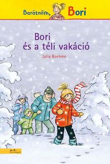Julia Boehme - Bori és a téli vakáció (Bori regény 5.)