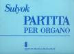 SULYOK IMRE - PARTITA PER ORGANO NAGYBÁNKAI MÁTYÁS ÉNEKÉNEK DALLAMÁRA