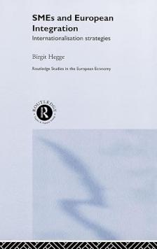 HEGGE,BIRGIT - SMEs AND EUROPEAN INTEGRATION
