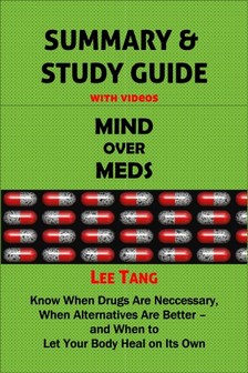 Ang Lee - Summary & Study Guide - Mind over Meds [eKönyv: epub, mobi]