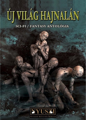Szemán Zoltán, Demeter Attila, T. H. Brown, Suba Zsolt, J. A. A. Donath Boza Anita, - Új világ hajnalán [eKönyv: epub, mobi]