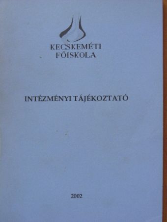 Intézményi tájékoztató [antikvár]