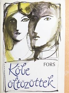 Olga Fors - Kőbe öltözöttek [antikvár]