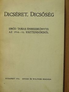 Emőd Tamás - Dicséret, dicsőség [antikvár]