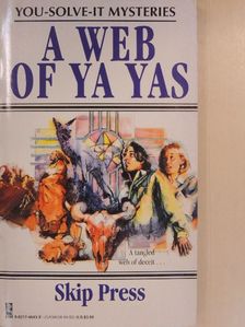 Skip Press - A web of ya yas [antikvár]
